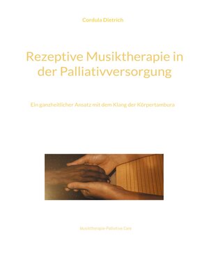 cover image of Rezeptive Musiktherapie in der Palliativversorgung